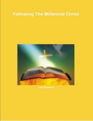 Product picture Following The Millennial Christ